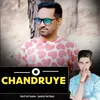 O Chandruye